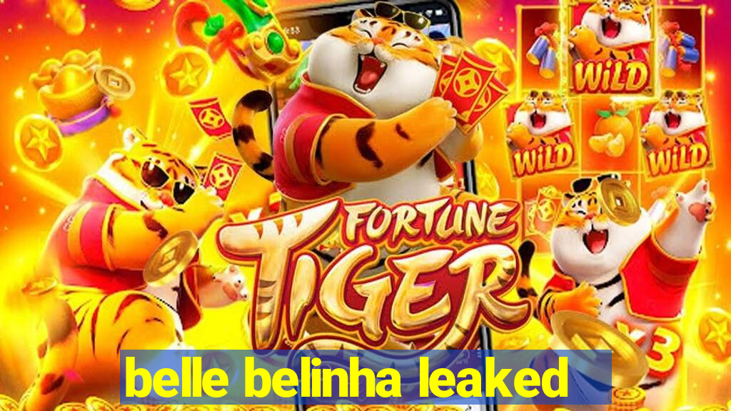 belle belinha leaked